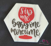 Load image into Gallery viewer, Sip Me Baby One More Time - Wine - Marble Coaster
