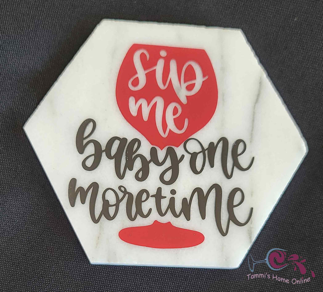 Sip Me Baby One More Time - Wine - Marble Coaster